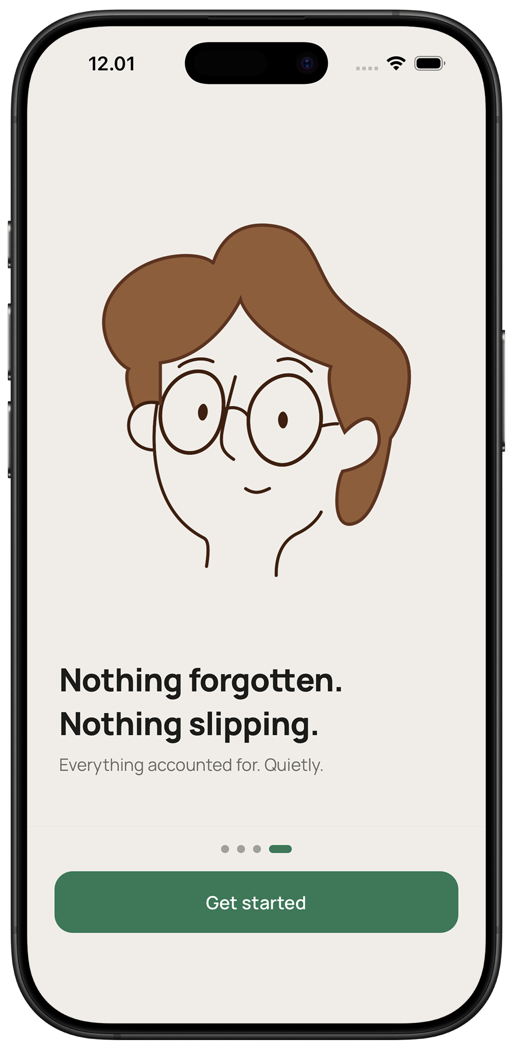 Slide 4 - character with happy face, headline: Nothing forgotten. Nothing slipping.